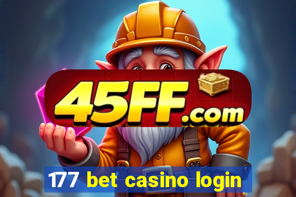 177 bet casino login